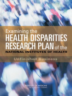 cover image of Examining the Health Disparities Research Plan of the National Institutes of Health